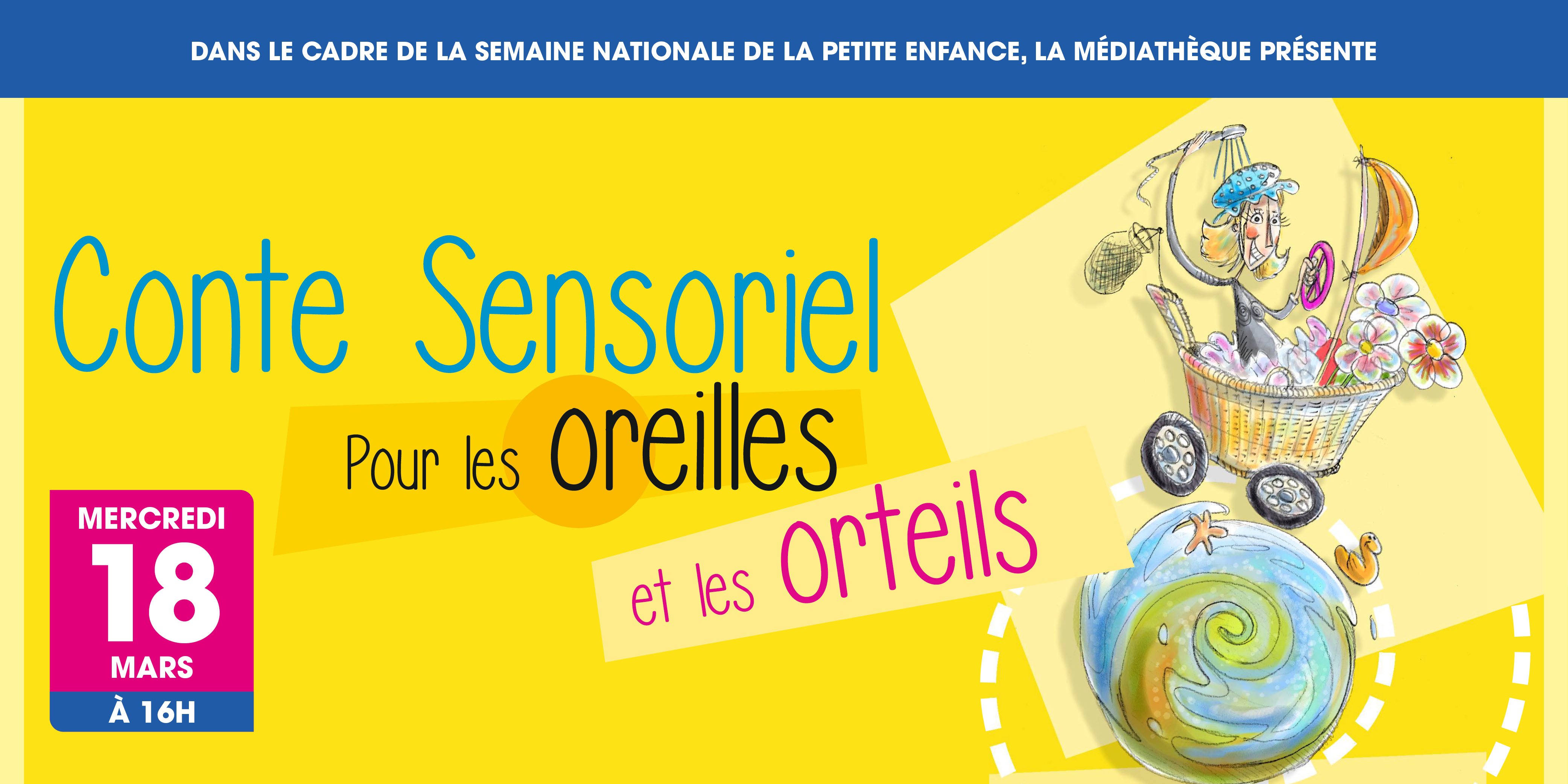 Spectacle : Conte sensoriel pour les oreilles et les orteils, 18 MARS 2026